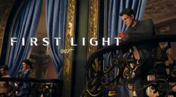 انتهاء عملية تطوير 007 First Light وباتت جاهزة للإصدار